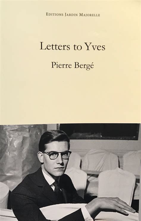 lettere a yves saint laurent amazon|Letters to Yves by Pierre Bergé .